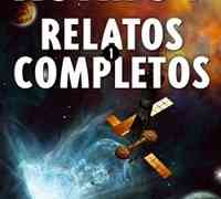 Relatos completos I, Isaac Asimov