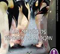 Los pingüinos también se ahogan, de Steve Redwood
